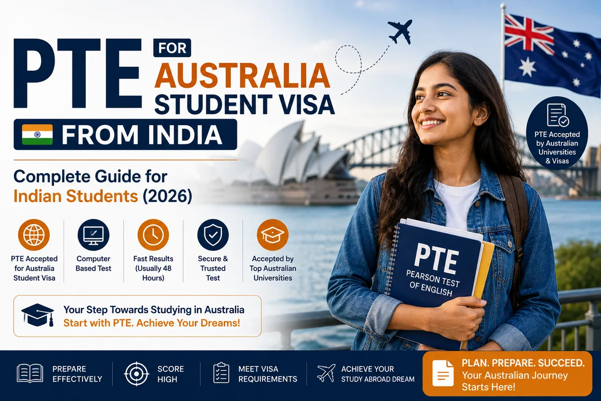 PTE for an Australia Student Visa from India: 2026 Guide cover